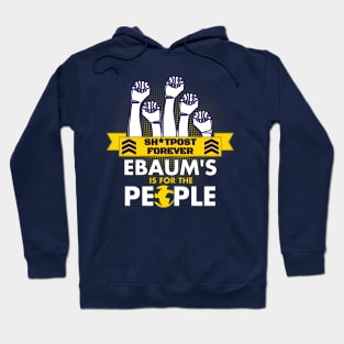 Ebaum's is for the People Hoodie